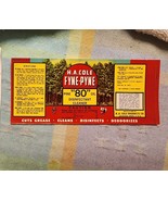 H.A.Cole L Fyne_ Pyne Uncirculated Can Label &quot;80&quot; Pine Oil Jackson,Ms - $9.99