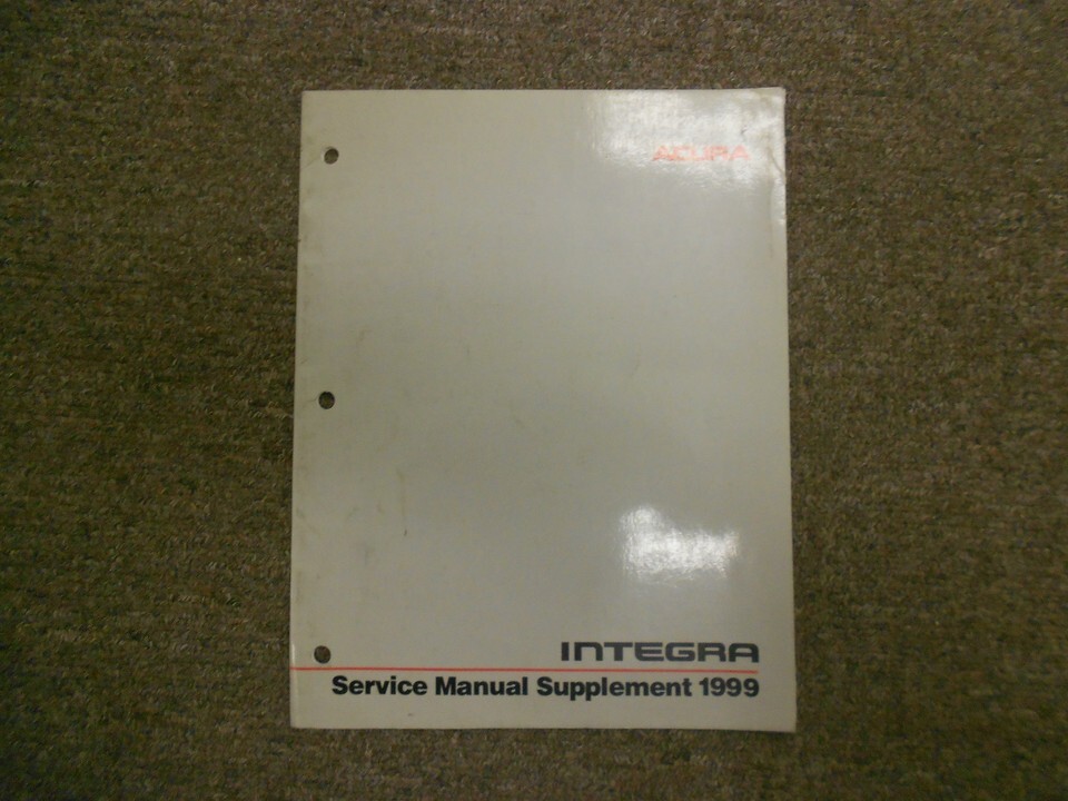 1999 Acura Integra Service Repair Shop Manual Supplement FACTORY NEW BOOK 99 x - $65.65