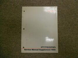 1999 Acura Integra Service Repair Shop Manual Supplement FACTORY NEW BOOK 99 x - $65.65