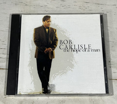 The Hope of a Man - Music CD - Bob Carlisle 1994-11-15 - Sparrow Records - £5.31 GBP