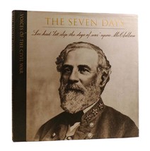 editors Of Time-Life Books THE SEVEN DAYS Voices of the Civil War 1st Edition 2n - £63.84 GBP