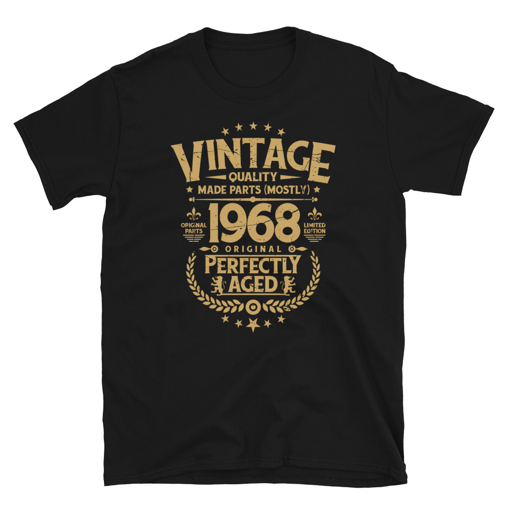 Vintage 50th Birthday Funny Tshirt 1968 Perfectly Aged T-shirt