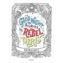 Good Night Stories for Rebel Girls - Ausmalbuch Favilli, Elena/ Cavallo, Frances - $9.00