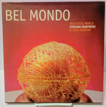 Bel Mondo Beautiful World by Stefano Manfredi, Hodder 2000 Signed Hardcover - £51.95 GBP