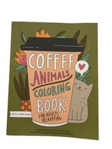 COFFEE AND ANIMALS Adult Coloring Book W/ 12 Recipes ~ Relaxation Mindfulness - £7.74 GBP