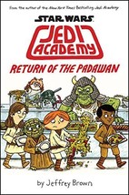 Star Wars: Jedi Academy, Return of the Padawan (Book 2) [Hardcover] Jeff... - $14.95