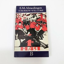 Book Tomorrow Will Come E.M. Almedingen PB 1983 Boydell Press Vintage - $14.84