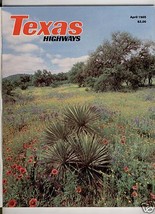 TEXAS HIGHWAYS MAGAZINE APRIL 1985 - $27.29