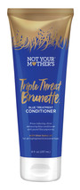 Not Your Mother&#39;s Triple Threat Brunette Blue Treatment Conditioner, 8 Oz  - £13.54 GBP