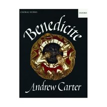 Benedicite: Vocal Score Andrew Carter - $20.00