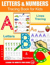 Letters and Numbers Tracing Book for Kids: Learn to Write Letters and Nu... - £8.22 GBP