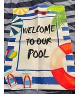 Welcome to Our Pool Cloth Flag Decoration 11.5&quot; x 17&quot; Double Sided Outsi... - $4.99