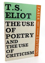 T. S. Eliot The Use Of Poetry And Use Of Criticism: Studies In The Relation Of C - £39.33 GBP