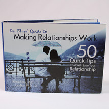 SIGNED Dr. Blues&#39; Guide To Making Relationships Work 50 Quick Tips HC w/DJ 2007 - $15.44