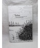 Tether A Role-Playing Game For Two Adam Baffoni Booklet - $34.70 CAD