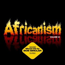 Africanism III, Africanism Allstars, New SEALED CD  BOB SINCLAIR TOMMY B... - $8.54