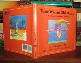 Lear, Edward &amp;  Michele Lemieux THERE WAS AN OLD MAN... A Gallery of Nonsense Rh - £37.72 GBP