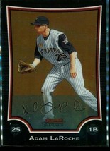 2009 Baseball Card TOPPS Bowman Chrome #113 ADAM LAROCHE Pittsburgh Pirates - £6.61 GBP