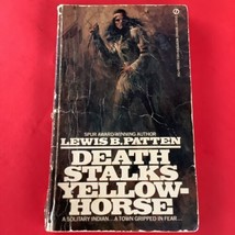 Death Stalks Yellowhorse Lewis B Patten 1974 Signet - $9.49