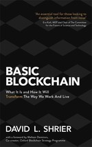 Basic Blockchain: What It Is and How It Will Transform the Way We Work and Live  - £10.82 GBP