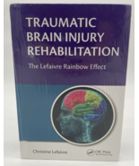Traumatic Brain Injury Rehabilitation: The Lefaivre Rainbow Effect CRC P... - $9.89
