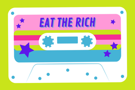 Eat the Rich Green Rectangle Sticker - $2.00