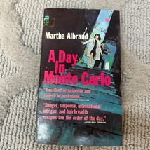 A Day In Monte Carlo Mystery Paperback Book by Martha Albrand Ace Books 1959 - £9.66 GBP