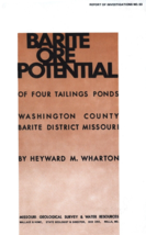 Barite Ore Potential of Four Tailings Ponds Washington County Missouri - £11.94 GBP