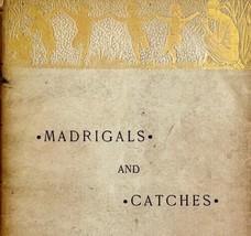 Madrigals And Catches 1887 1st Edition Victorian PB Sherman Poetry Wrapped  E39 - £79.00 GBP