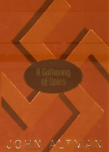 Primary image for John Altman~A GATHERING OF SPIES 1ST Edition W/ DJ~NICE COPY