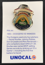 1989 Unocal 1963 Dodgers vs. Yankees World Series Pin #4 w/ Card Backing - £7.58 GBP