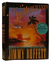 Jimmy Buffett Where Is Joe Merchant? A Novel Tale 1st Edition 1st Printing - £121.96 GBP