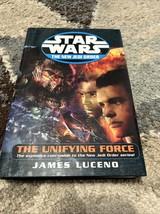 Star Wars: The Unifying Force by James Luceno (2003, Hardcover) SFBC 617... - $9.99