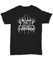 That&#39;s Showbiz Death Metal Heavy Metal Design Tshirt - Unisex Tee - £17.81 GBP+
