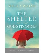 Shelter of God&#39;s Promises by Sheila Walsh (2011, Trade Paperback) - $8.60