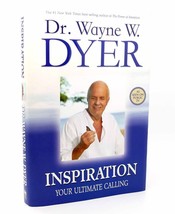 Dr. Wayne W. Dyer INSPIRATION  Your Ultimate Calling 1st Edition 1st Printing - £35.88 GBP