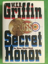 Secret Honor By W.E.B. Griffin - Hardcover - 1st Edition - An Honor Bound Novel - £15.24 GBP