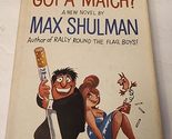 Anyone Got A Match? Max Schulman - $2.93