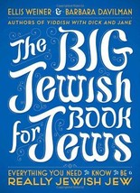 The Big Jewish Book for Jews: Everything You Need to Know to Be a Really Jewish - £3.14 GBP