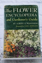 The Flower Encyclopedia and Gardener&#39;s Guide by Albert Wilkinson 1948 HCDJ - $14.52
