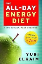 The All-Day Energy Diet: Double Your Energy in 7 Days Sealed  - $17.60