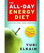 The All-Day Energy Diet: Double Your Energy in 7 Days Sealed  - $24.07 CAD