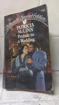 Prelude To A Wedding (Silhouette Special Edition) Patricia McLinn - £3.02 GBP