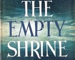 The Empty Shrine by William E. Barrett / 1958 Hardcover with Jacket - $3.41