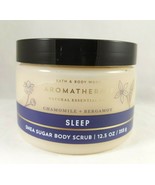 Bath &amp; Body Works Aromatherapy CHAMOMILE BERGAMOT SLEEP Shea Sugar Scrub... - £15.00 GBP