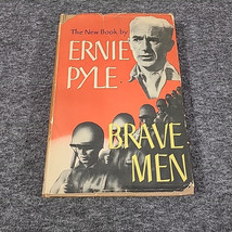 Brave Men by Ernie Pyle HB 1945 Rationed Paper Edition 6th Printing - $14.46