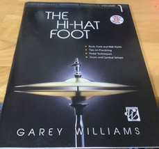 The Hi-Hat Foot: Contemporary Drumming Essentials, Volume 1 - €14,49 EUR