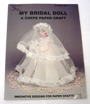 Bridal Doll Crepe Paper Craft Leaflet Needlecraft Ala Mode Instruction/P... - $5.00