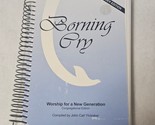 Borning Cry Leader Edition compiled by John Carl Ylvisaker Worship Songbook - £8.04 GBP
