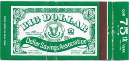 Matchbook Cover Big Dollar Savings Association New Castle Sharon Pennsyl... - £3.11 GBP